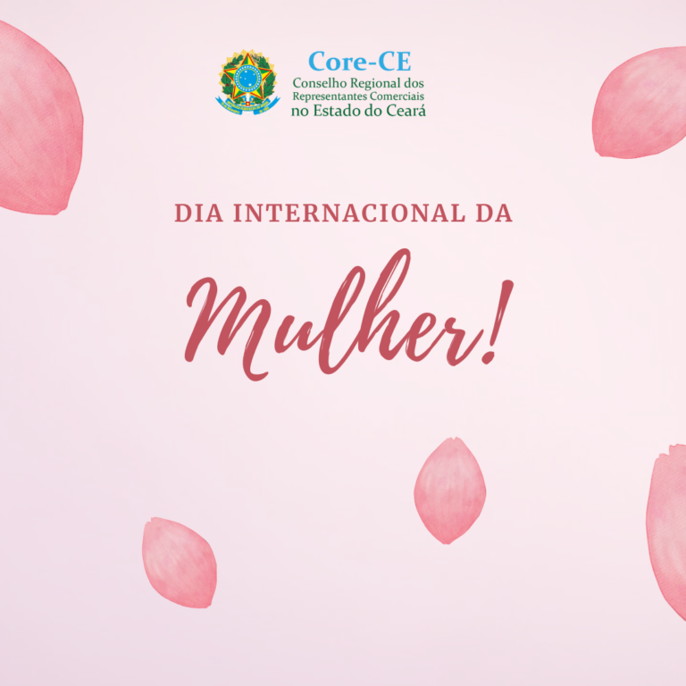Core do Ceará homenageia às Mulheres Representantes Comerciais no Dia Internacional da Mulher 