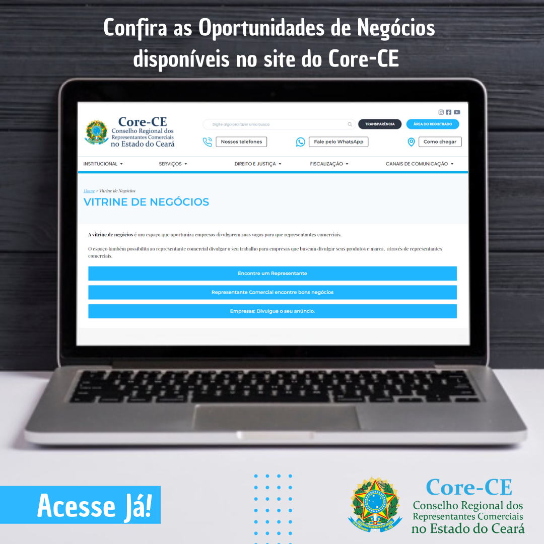 Confira as oportunidades de negócios no site do Core-CE